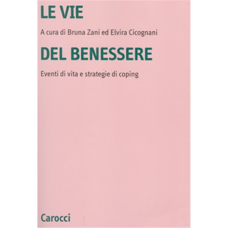 LE VIE DEL BENESSERE - Eventi di vita e strategie di coping